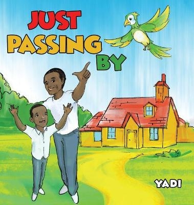 Just Passing By -  Yadi