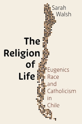 The Religion of Life - Sarah Walsh