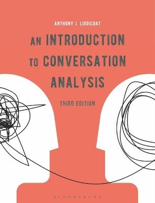 An Introduction to Conversation Analysis - Dr. Anthony J. Liddicoat