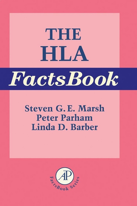HLA FactsBook -  Linda D. Barber,  Steven G.E. Marsh,  Peter Parham