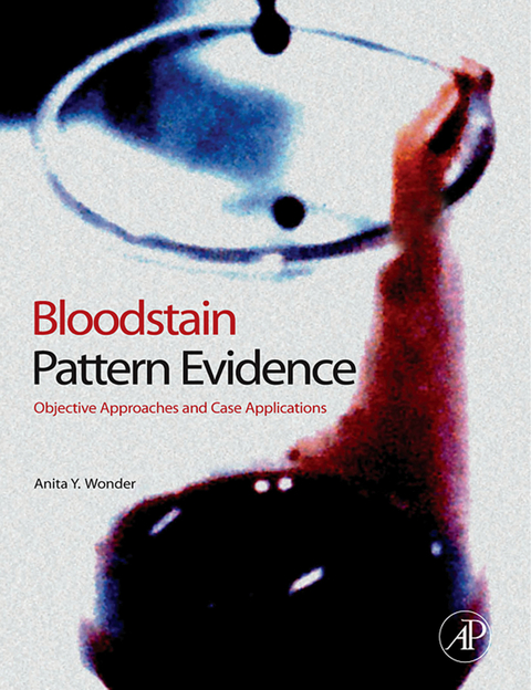 Bloodstain Pattern Evidence -  Anita Y. Wonder
