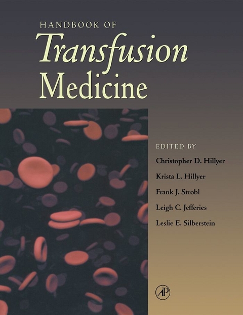 Handbook of Transfusion Medicine - 