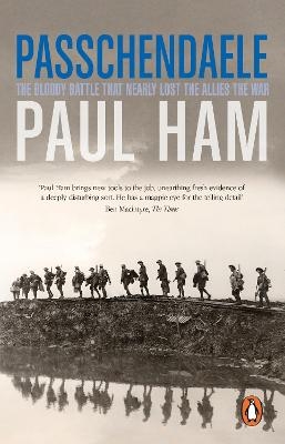 Passchendaele - Paul Ham