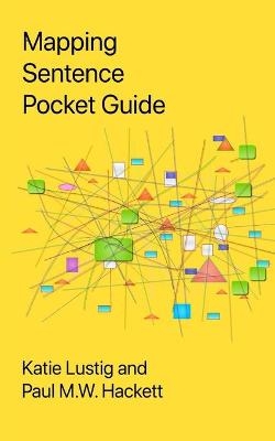 Mapping Sentence Pocket Guide - Katie Lustig, Paul M W Hackett