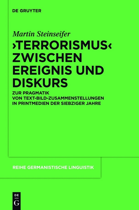 "Terrorismus" zwischen Ereignis und Diskurs - Martin Steinseifer