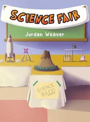 Science Fair - Jordan Weaver