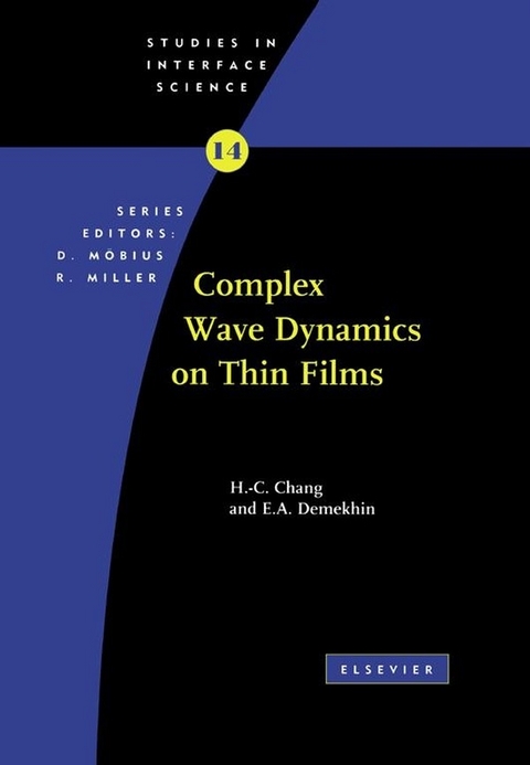 Complex Wave Dynamics on Thin Films -  Hen-hong Chang,  E.A. Demekhin