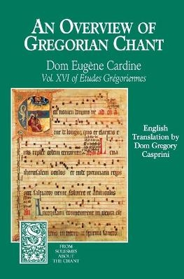 Overview of Gregorian Chant - Monks Of Solesmes