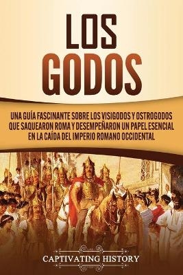 Los Godos - Captivating History