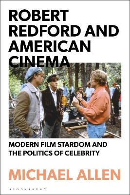 Robert Redford and American Cinema - Dr Michael Allen