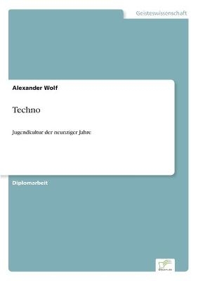 Techno - Alexander Wolf