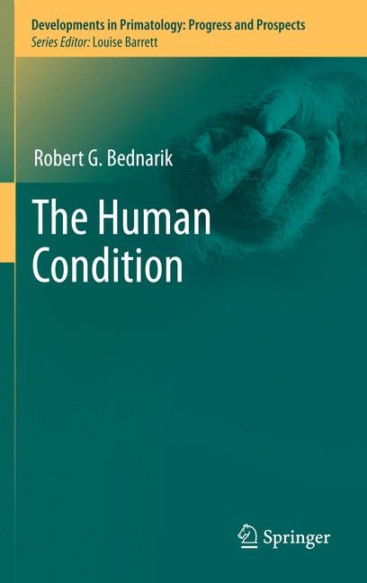 Human Condition -  Robert G. Bednarik