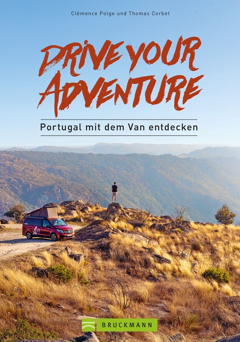 Drive your adventure - Portugal mit dem Van entdecken - Clémence Polge, Thomas Corbet