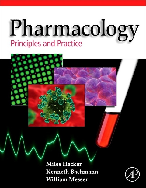 Pharmacology -  Kenneth A. Bachmann,  Miles Hacker,  William S. Messer