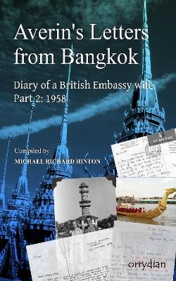Averin's Letters from Bangkok, part 2 - Michael Richard Hinton
