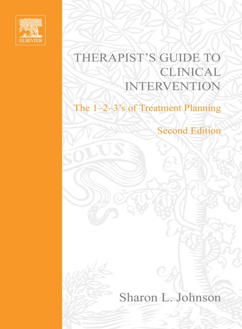 Therapist's Guide to Clinical Intervention -  Sharon L. Johnson