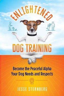 Enlightened Dog Training - Jesse Sternberg