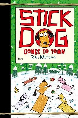 Stick Dog Comes to Town - Tom Watson