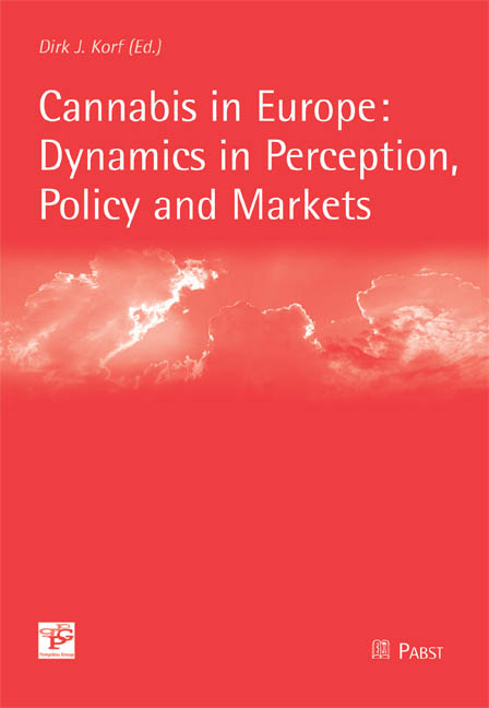 Cannabis in Europe: Dynamics in Perception, Policy and Markets - 