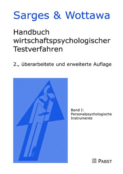 Handbuch wirtschaftspsychologischer Testverfahren -  Werner Sarges,  Heinrich Wottawa