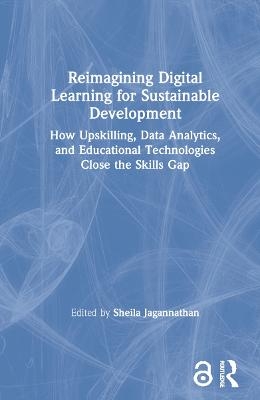 Reimagining Digital Learning for Sustainable Development - 