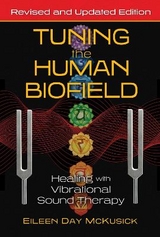 Tuning the Human Biofield - Eileen Day McKusick