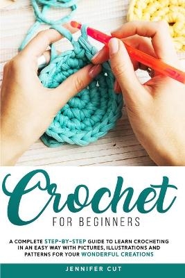 Crochet for Beginners - Jennifer Cut