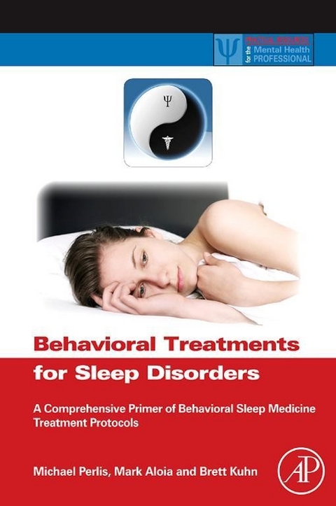 Behavioral Treatments for Sleep Disorders - 