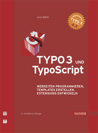 TYPO 3 und TypoScript -  Daniel Koch