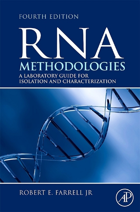 RNA Methodologies -  Robert E. Farrell Jr.