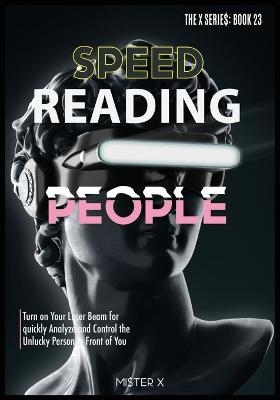 Speed Reading People - Mi$ter X