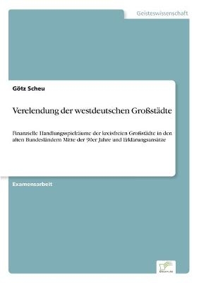 Verelendung der westdeutschen GroÃstÃ¤dte - GÃ¶tz Scheu