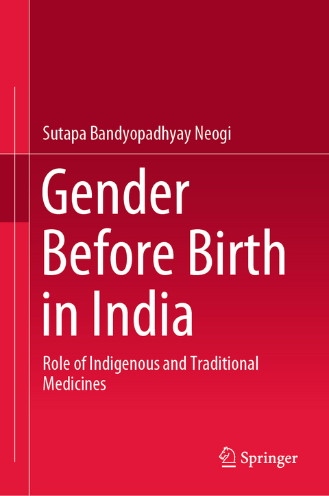 Gender Before Birth in India - Sutapa Bandyopadhyay Neogi