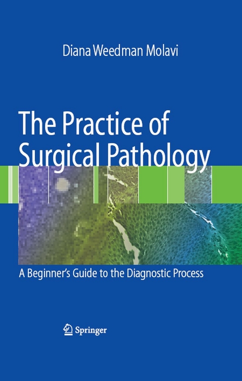 Practice of Surgical Pathology -  Diana Weedman Molavi