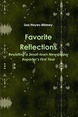 Favorite Reflections - Lisa Hayes-Minney