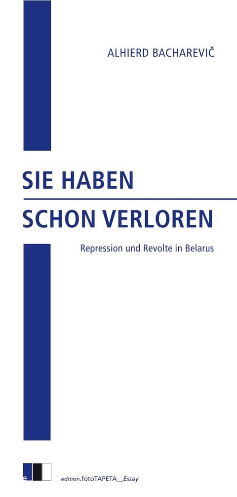 SIE HABEN SCHON VERLOREN - Alhierd Bacharevič