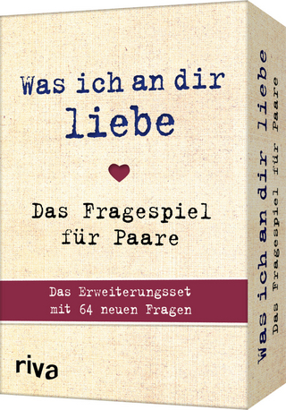 Was ich an dir liebe – Das Fragespiel für Paare 2 - 