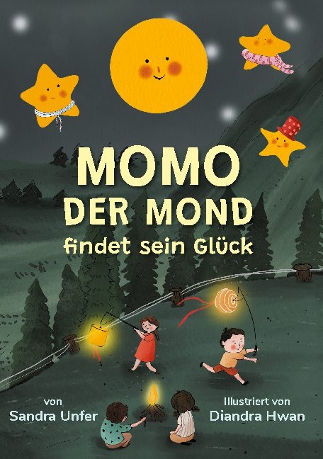 Momo der Mond findet sein Glück - Sandra Unfer