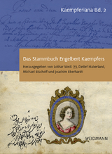 Das Stammbuch Engelbert Kaempfers - Kritische Edition und Kommentar - 