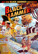Black Hammer: Visions. Band 1 - Patton Oswalt, Geoff Johns, Chip Zdarsky, Mariko Tamaki