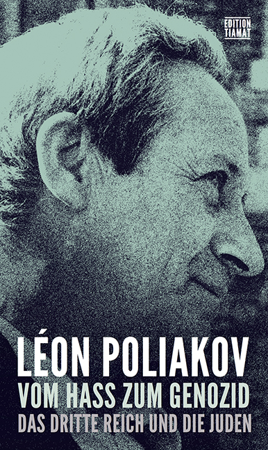 Vom Hass zum Genozid - Léon Poliakov