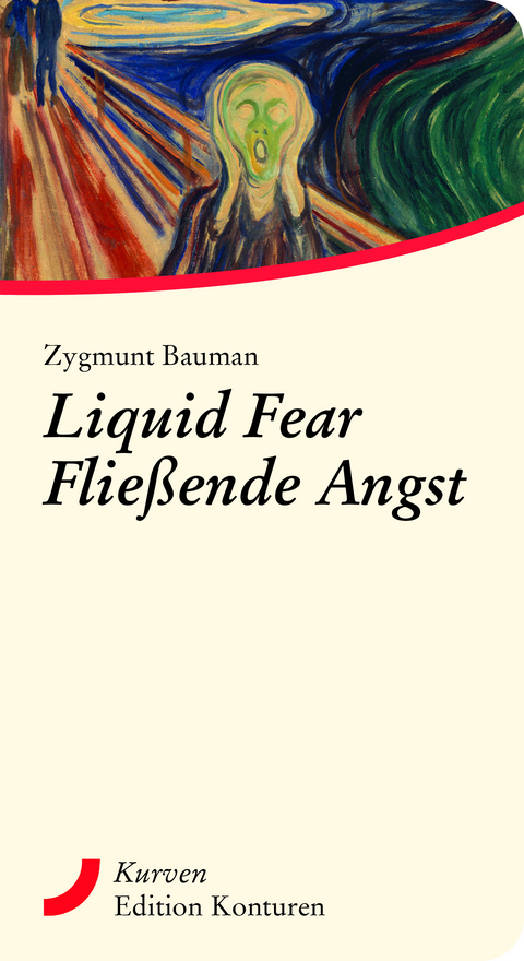 Liquid Fear - Fließende Angst - Zygmunt Bauman