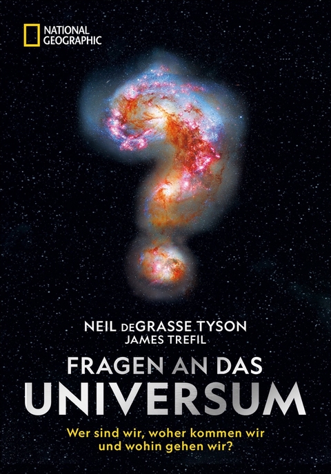 Fragen an das Universum - Neil deGrasse Tyson, James Trefil