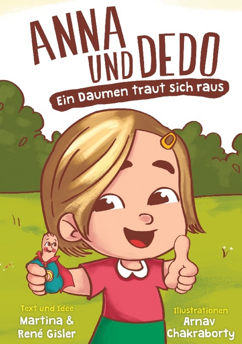 Anna und Dedo - Rene Gisler, Martina Gisler