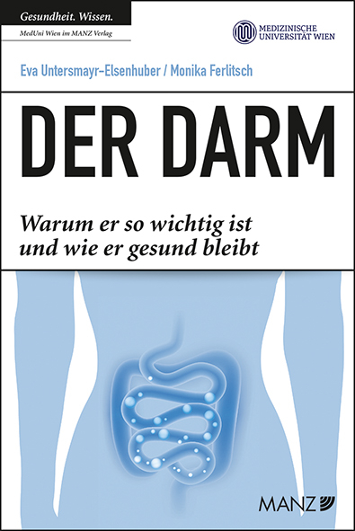 Der Darm - Eva Untersmayr-Elsenhuber, Monika Ferlitsch