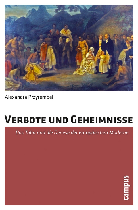 Verbote und Geheimnisse -  Alexandra Przyrembel