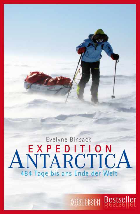 Expedition Antarctica - Evelyne Binsack, Markus Maeder