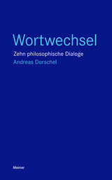 Wortwechsel - Andreas Dorschel