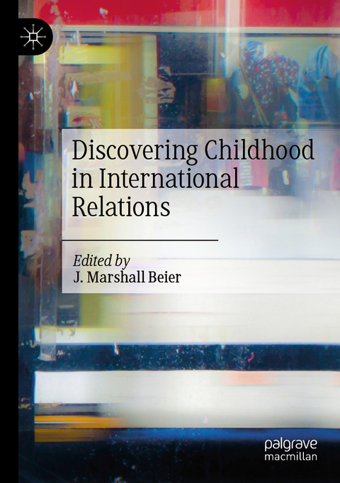 Discovering Childhood in International Relations - 