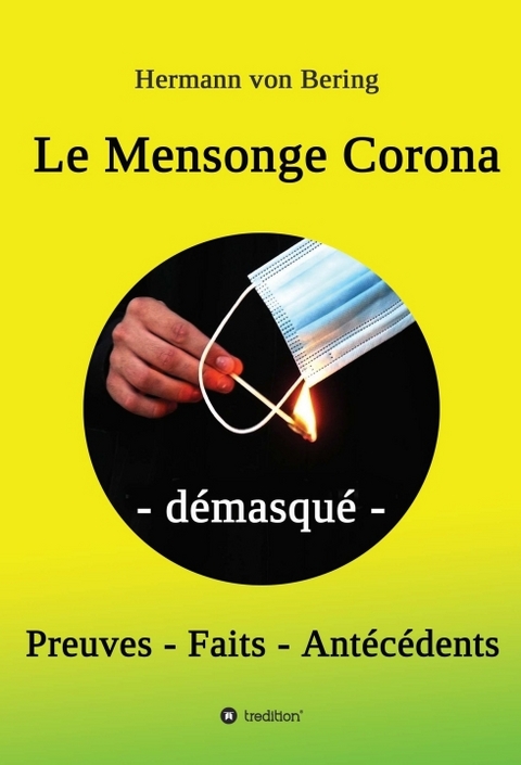Le Mensonge Corona - démasqué - Hermann von Bering